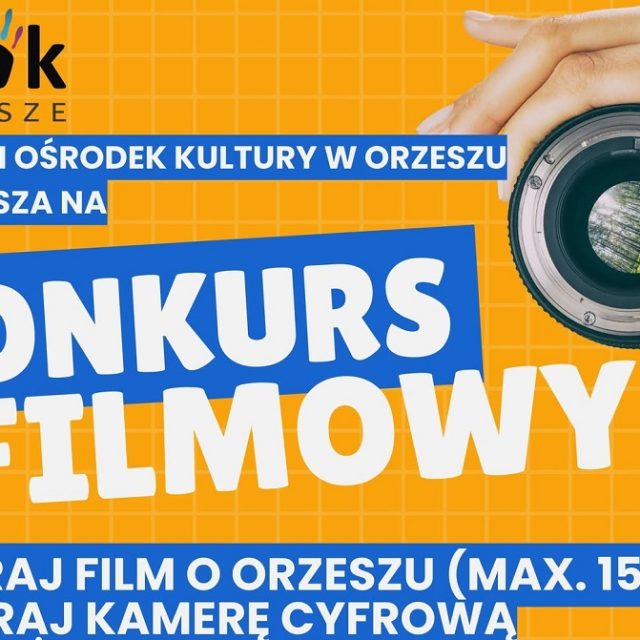 Masz jeszcze czas! Konkurs filmowy w Orzeszu czeka na Twoje zgłoszenie