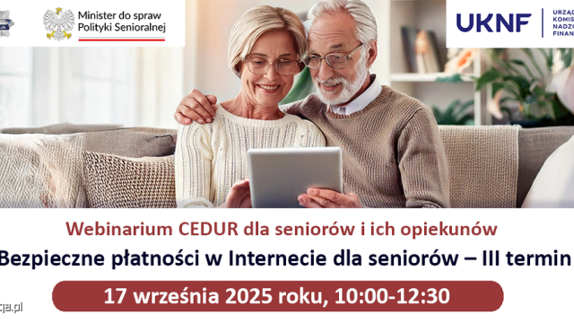 Webinarium „Bezpieczne płatności w Internecie dla seniorów” – III termin
