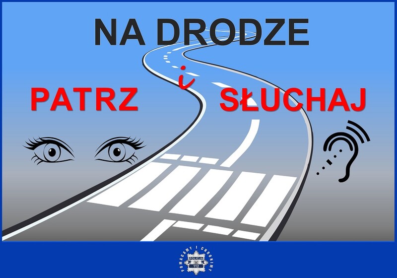 Marzec z akcją „Na Drodze – Patrz i Słuchaj”: Bezpieczeństwo uczestników ruchu drogowego