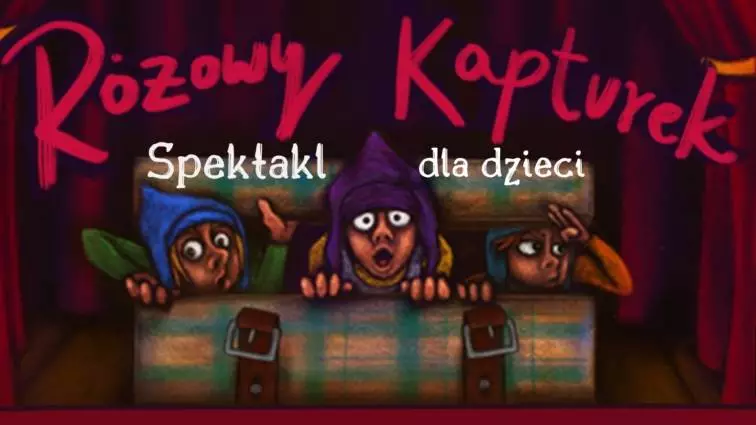 Różowy Kapturek - spektakl dla dzieci Teatru Żelaznego / fot. MOK Orzesze