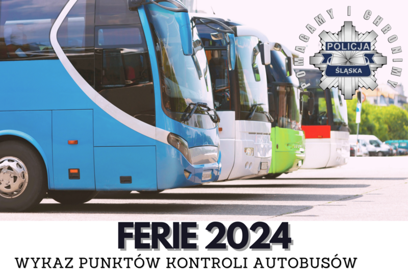 Wykaz punktów kontroli autobusów – FERIE 2024