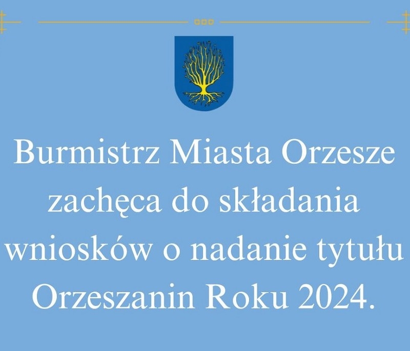 Zgłoś swojego kandydata na Orzeszanina Roku 2024 – Nabór wniosków trwa!