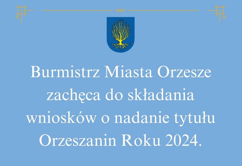 Zgłoś swojego kandydata na Orzeszanina Roku 2024 – Nabór wniosków trwa!